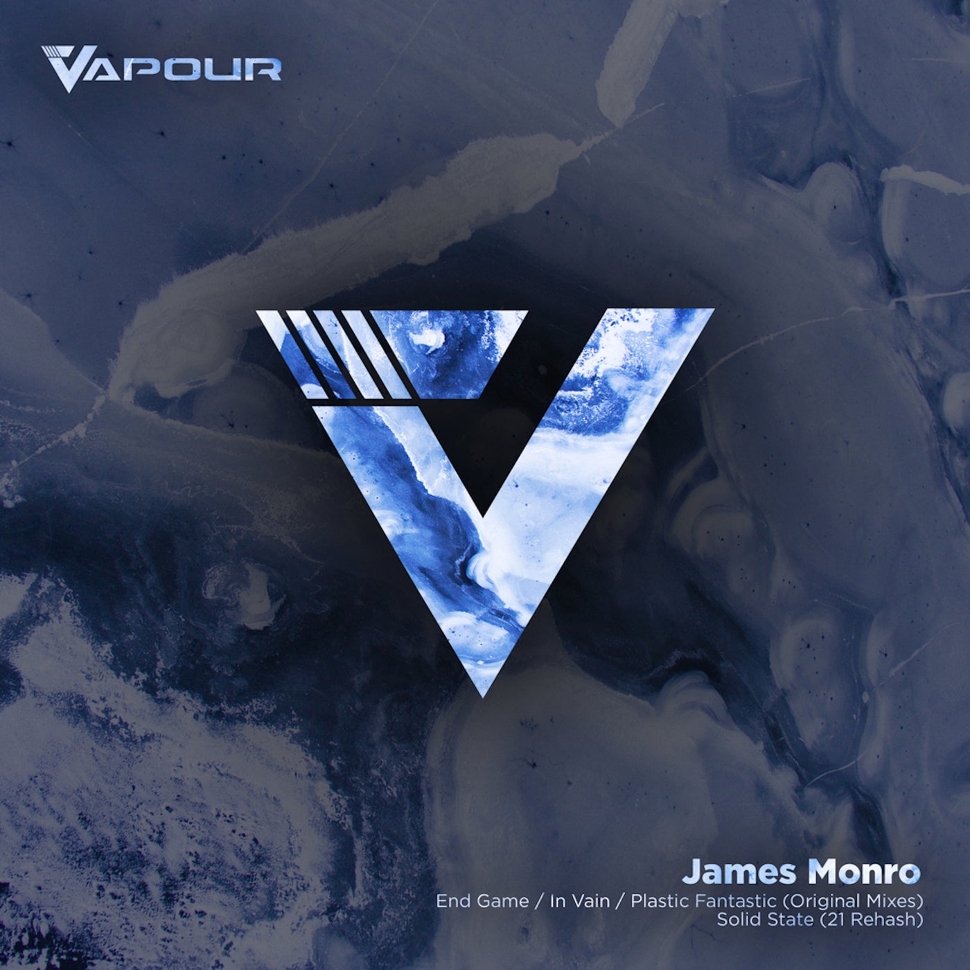 James Monro - End Game - in Vain - Plastic Fantastic - Solid State (21 Rehash) [VR144]